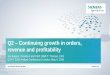Q2 – Continuing growth in orders, revenue and profitability · London, May 4, 2016 Q2 FY 2016 Analyst Conference Notes and forward- looking statements This document contains statements