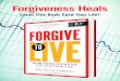 Forgiveness Heals - AdventHealth · better health (lowering blood pressure). The specific objective of the study was to determine if patients with diagnosed stage-1 hypertension could