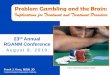 Problem Gambling and the Brain › wp-content › uploads › 2019 › 08 › Frank-Kros... · 2019-08-06 · Problem Gambling and the Brain: Implications for Treatment and Treatment