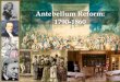Antebellum Reform: 1790-1860mrwhitess.weebly.com/uploads/3/7/8/7/...and....pdf– REFORM MOVEMENTS: Women’s rights, temperance, education, literature, utopias, anti-slavery . Religion