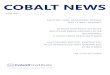 COBALT NEWS · 2019-10-04 · The cobalt supply is more difficult to increase than the lithium and nickel supplies, because cobalt is often produced as a byproduct of other metals