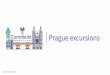 Prague excursions · Prague excursions. #Contribute2020 You’ll join one excursion on both Tuesday and Thursday. Select a top choice and a second choice for each day. The team will