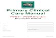 Primary Clinical Care Manual - Part 1 Manual...The Primary Clinical Care Manual (PCCM) is now in its 8th edition (16 years). The PCCM was developed after a study found that staff in