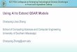 Using AI to Extend QSAR Models - Society of …...Using AI to Extend QSAR Models Chaoyang (Joe) Zhang School of Computing Sciences and Computer Engineering University of Southern Mississippi
