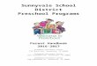 Sunnyvale School District / Homepage › ... › CA01902799 › Centricity › Do… · Web viewSunnyvale School District Preschool Programs Parent Handbook 2016-2017 Columbia Preschool