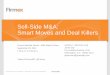 Sell-Side M&A: Smart Moves and Deal Killers › wp-content › uploads › docs › ... · Plan strategy and conduct due diligence Prepare marketing materials Conduct formal marketing