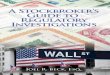 A Stockbroker’s Guide to Regulatory Investigations › wp-content › uploads › sites › 155 › ...2015/07/02  · 1 A Stockbroker’s Guide to Regulatory Investigations (2nd