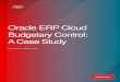 Oracle ERP Cloud Budgetary Control: A Case Study · 2 WHITE PAPER / Oracle ERP Cloud Budgetary Control: A Case Study. PURPOSE STATEMENT . This white paper has been written to provide