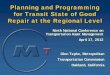 Planning and Programming for Transit State of Good Repair ...onlinepubs.trb.org/onlinepubs/conferences/2012/... · Coordination of asset management at regional and operator levels