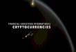 FINANCIAL EXECUTIVES INTERNATIONAL CRYPTOCURRENCIES › ... › 2013 › 07 › COMPRESSED-CHART-PACK-CRY… · ONE INTERNET USER TO TRANSFER A UNIQUE PIECE OF DIGITAL PROPERTY TO