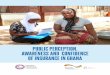 PUBLIC PERCEPTION, AWARENESS AND CONFIDENCE OF …...NHIS National Health Insurance Scheme NIC National Insurance Commission NPRA National Pensions Regulatory Authority PCA Principal