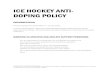 ICE HOCKEY ANTI- DOPING POLICY - Microsoft Azureihnsw.azurewebsites.net/.../2016/12/Ice_Hockey_Anti_Doping_Policy_… · Ice Hockey Anti-Doping Policy 22 | P a g e The sporting administration