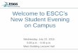 Welcome to ESCC’s New Student Evening on Campus · Welcome to ESCC’s New Student Evening on Campus Wednesday, July 22, 2015 5:00 p.m. - 5:45 p.m. Main Building Lecture Hall
