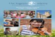 Winchester College, England 17 July – 7 August 2016 · The Ingenium Academy creates an environment where trust, friendship, self-discipline and fun flourish in equal measure. Through