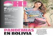 P PANDEMIAS EN BOLIVIA › sites › default › files › edicion... · 2020-06-21 · P robablemente haya sido uno de los hechos más importantes del año para Bolivia, y no sólo