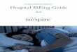 Inspire Medical Systems Hospital Billing Guide · Inspire Medical Systems has made every effort to ensure that the information in this Guide is suitable, accurate, and appropriate