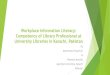 Workplace Information Literacy: Competency of Library ...ecil2014.ilconf.org/wp-content/uploads/sites/6/... · By Muhammad Yousuf Ali & Khawaja Mustafa Aga Khan University, Karachi
