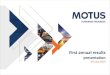 30 June 2019 - Motus Corp€¦ · Highly experienced management team with deep industry knowledge of regional and global markets, ... 9 Preliminary summarised audited consolidated