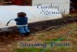 Starting Points - The Garden Stewardthegardensteward.com/newsletters/GardenSteward_2_1.pdf · If you ignore what you can-not maintain, the rotting excess will cause varmints and pests