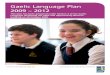 Gaelic Language Plan 2009 â€“ 2012 GAELIC LANGUAGE PLAN 2009 â€“ 2012 6 National Support for Gaelic