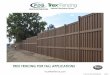 TREX FENCING FOR TALL APPLICATIONS€¦ · •Heights up to 12’ tall •Mid-rails as needed •Steel post stiffeners •3 Colors Available •Fully sight-obscuring •Same look