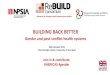 Gender and post-conflict health systems - ReBUILD · Health workers in post-conflict northern Uganda: a gender Analysis Justine Namakula Building back better- Health systems and gender