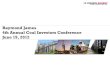 Raymond James 4th Annual Coal Investors Conference June …investors.cnx.com/.../events/2012-junerjinvestor.pdfRaised 2012 estimated coal exports of approximately to 11-12 MTs from