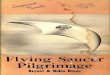 Flying Saucer Pilgrimage // Inspired Novels [1965-xx] Fall ... saucer pilgrimage.pdf · inspirednovels contents chap. page 1howitallstarted 4 2thesaucerersstartcominctodetroit 8 3wemeettrumanbethurum