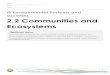 2.2 Communities and Ecosystems - Science Saucesciencesauceonline.com/wp-content/uploads/2.2.pdf · 2017-11-05 · 2.2 Communities and Ecosystems Significant Ideas: The interactions