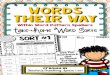 Words Their Way - ninjateach.weebly.com · words at home and use the provided sorting mat to practice reading and sorting their words throughout the week. To keep their materials