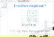 Therefore HelpDesk™ · Therefore HelpDesk™ Utilities. Workflow engine User interface Communication cycle White labelled Secure Integration Cross browser compatibility Therefore