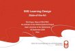 IMS Learning Design€¦ · IMS Learning Design Objectives Create a standardised description of an adaptive learning and teaching process that take place in a computer-managed course