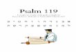 PSALM 119 - austinbiblechurch.comaustinbiblechurch.com/sites/default/files/documents/ps119/Intro_Ap… · ע Ayin (Ps. 119:121-128) Eye The LORD is My Judge פּ Pe (Ps. 119:129-136)