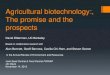 Agricultural biotechnology:, The promise and the prospectsseedcentral.org/presentations/ZilbermanDavid.pdfAgricultural biotechnology:, The promise and the prospects David Zilberman,