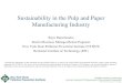 Sustainability in the Pulp and Paper Manufacturing Industry · – Electricity consumption, natural gas consumption and waste sludge highlighted as top three operational concerns