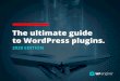 The ultimate guide to WordPress plugins. · Optimization (SEO) is imperative. While WordPress on its own is great for SEO, right out of the box, there are SEO plugins that can help