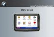 MSN Directstatic.garmin.com/pumac/2653_MSNsupplement.pdf®MSN Direct Owner’s Manual Supplement To receive MSN® Direct content, you must first activate your service (free trial service