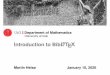 Introduction to BibLaTeXfolk.uio.no › martibhe › Undervisning › MAT2000 › biblatex.pdf · BibLaTEX vs. BibTEX 1 BibL TEX supports UTF-8 2 BibL TEX has more predeﬁned reference