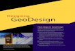 Designing GeoDesign › news › arcuser › 0410 › files › geodesign.pdf · 2010-04-06 · GeoDesign Designing More than 170 academics and professionals from fields such as geography,