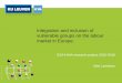 Integration and inclusion of vulnerable groups on the ...€¦ · programme 2015/2016 is the Europe 2020 strategy on integration and inclusion of vulnerable groups on the labour market
