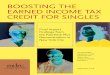 BOOSTING THE EARNED INCOME TAX CREDIT FOR SINGLES · Boosting the Earned Income Tax Credit for Singles . Final Impact Findings from the Paycheck Plus Demonstration in New York City