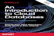 An Introduction to Cloud Databasesd1.awsstatic.com/AWS Databases/An Introduction to Cloud... · 2019-11-14 · An Introduction to Cloud Databases by Wendy A. Neu, Vlad Vlasceanu,