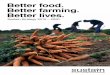 Better food. Better farming. Better lives. › ... › BetterFood_BetterFarming_BetterLi… · from major health agencies and medical experts. Between 1999-2002, our Organic Targets