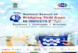 Brochure - National Summit on Bridging Skill Gaps in ......Company logo stage backdrop and standees at the inaugural function and during the summit Company name and logo in all communications,