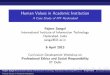Human Values in Academic Institutionweb.iitd.ac.in/~skohli/pesr/faculty_files/Rajeev_Sangal/sangal.pdfHuman Values in Academic Institution A Case Study of IIIT-Hyderabad Rajeev Sangal