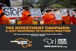 The Divestment Campaign › ... · 2019-03-23 · The Divestment Campaign: A just response to climate inaction 350Africa.org Page 3 Dear reader, The central purpose of this report