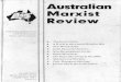 Australian Marxist ReviewAustralian Marxist Review Editorial Board Members: Peter Symon (Editor) Hannah Middleton (Executive Editor) Spiro Anthony Steve Mavrantonls Published by New