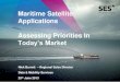Maritime Satellite Applications Assessing Priorities In · Mobility Market Forecast Overview – FSS & MSS Source: Euroconsult 2012, Maritime Telecom Solutions by Satellite • Significant