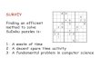 SURVEY Finding an efficient method to solve SuDoku puzzles ...anuprao/pubs/CSE... · Certifiers and Certificates: 3-Satisfiability 3SAT.Given a 3-CNF formula, is there a satisfying