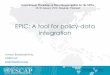 EPIC: A tool for policy-data integration · Statistics Division  EPIC: A tool for policy-data integration Arman Bidarbakhtnia UNESCAP bakhtnia@un.org